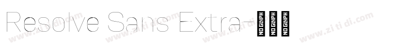 Resolve Sans Extra字体转换 Resolve Sans Extra字体转换